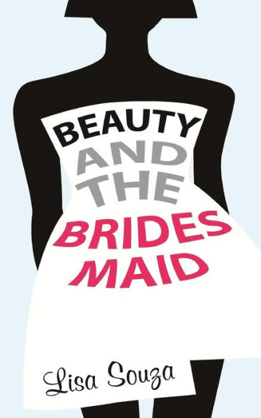 Beauty And The Bridesmaid