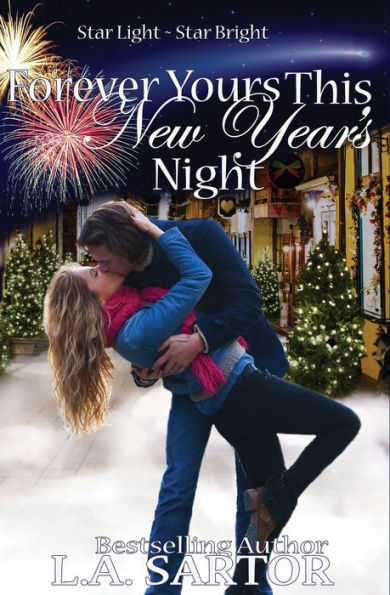 Forever Yours This New Year'S Night (Star Light- Star Bright)