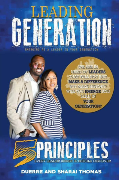 Leading Generation: Emerging As A Leader In Your Generation