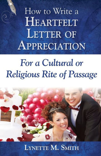 How To Write A Heartfelt Letter Of Appreciation For A Cultural Or Religious Rite Of Passage