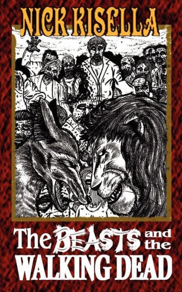 The Beasts And The Walking Dead