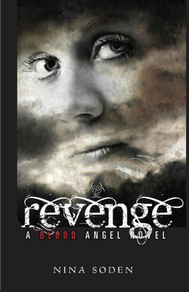 Revenge: A Blood Angel Novel (The Blood Angel Series)
