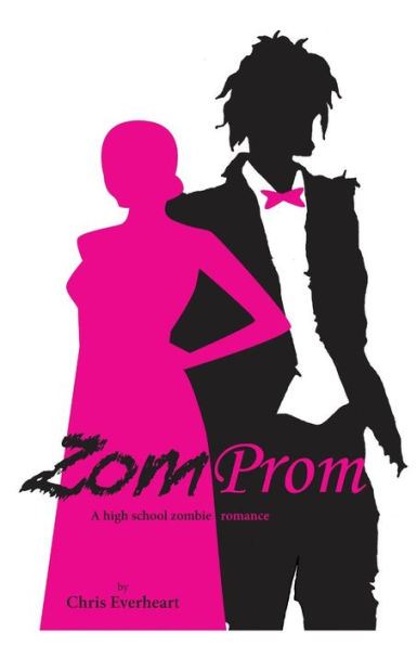 Zomprom: A High School Zombie Romance