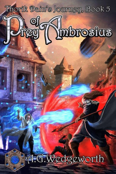 Prey Of Ambrosius (Thorik Dain'S Journey)