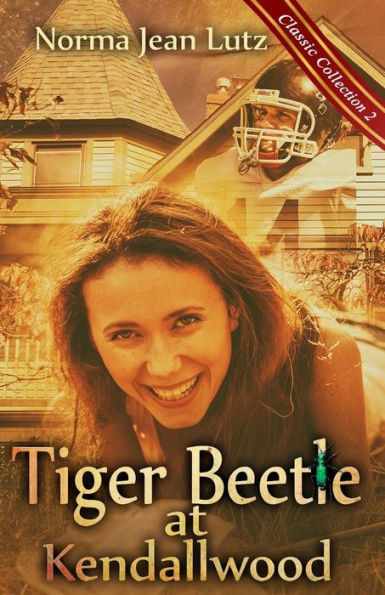 Tiger Beetle At Kendallwood (Norma Jean Lutz Classic Collection)