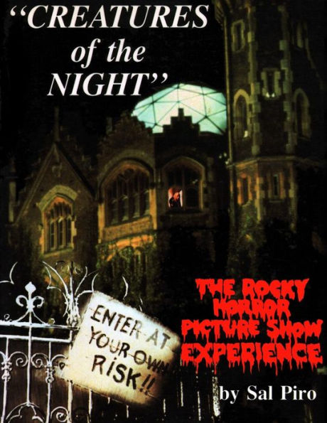 Creatures Of The Night: The Rocky Horror Picture Show Experience