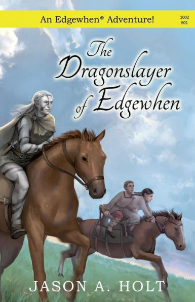 The Dragonslayer Of Edgewhen