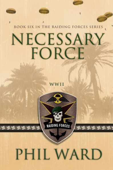 Necessary Force (Raiding Forces)