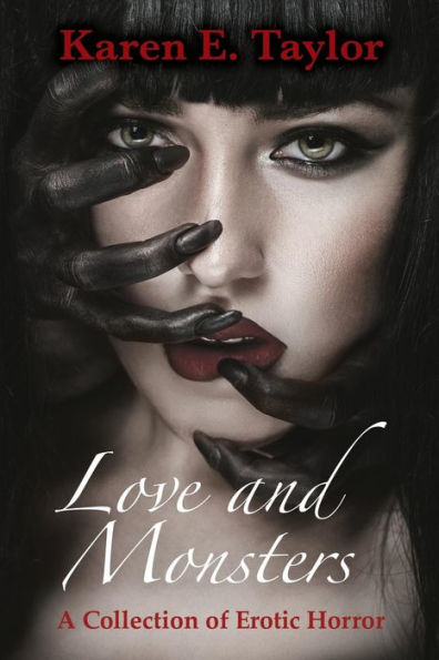 Love And Monsters: A Collection Of Erotic Horror