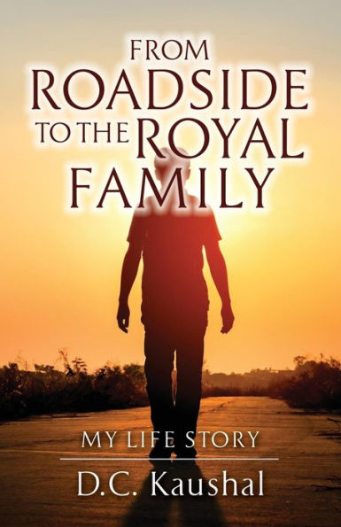 From Roadside To The Royal Family: My Life Story