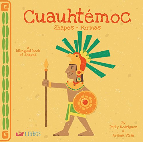 Cuauht????Moc: Shapes - Formas (English And Spanish Edition)