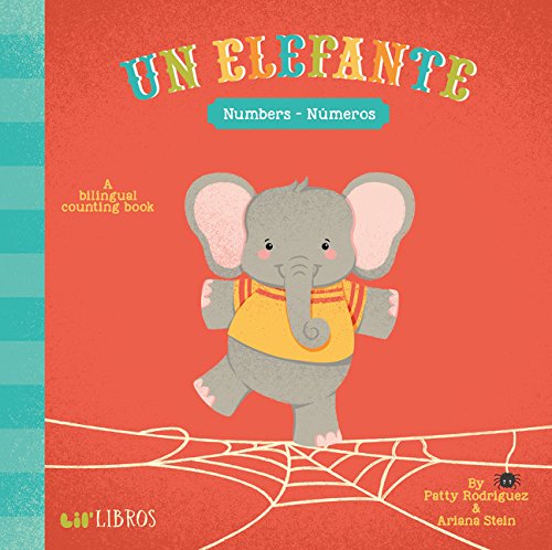 Un Elefante: Numbers- Numeros (English And Spanish Edition)