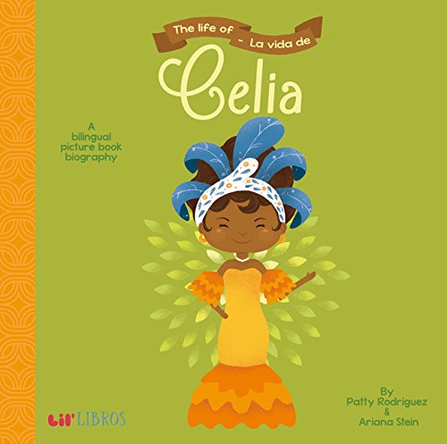 The Life Of/La Vida De Celia (English And Spanish Edition)