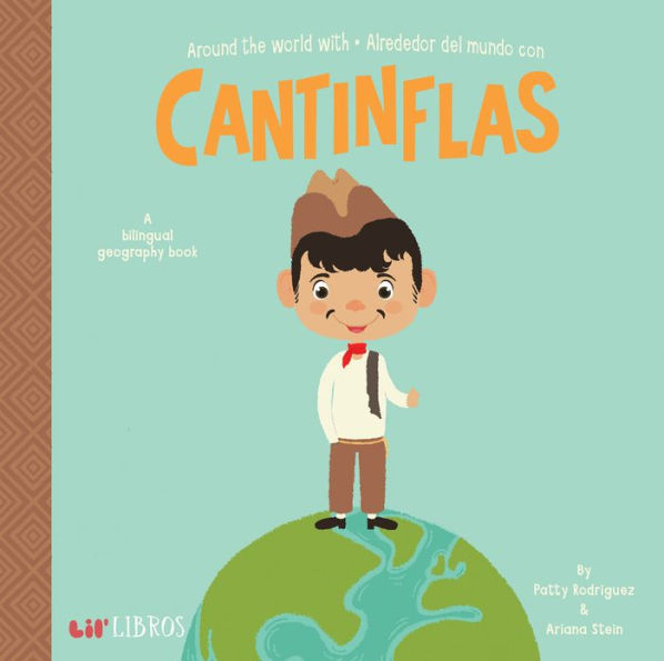 Around The World With - Alrededor Del Mundo Con Cantinflas (English And Spanish Edition)