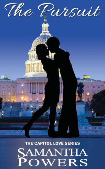The Pursuit (Capitol Love Series Book 2)