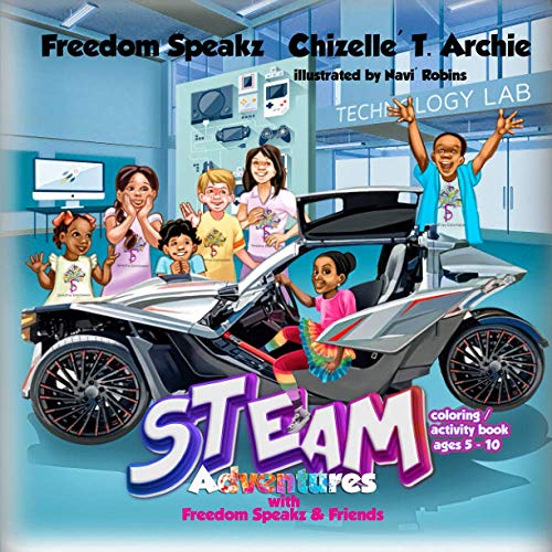 STEAM Adventures with Freedom Speakz and Friends