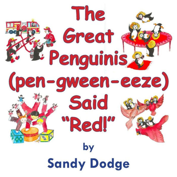 The Great Penguinis (Pen-Gween-Eeze) Said Red