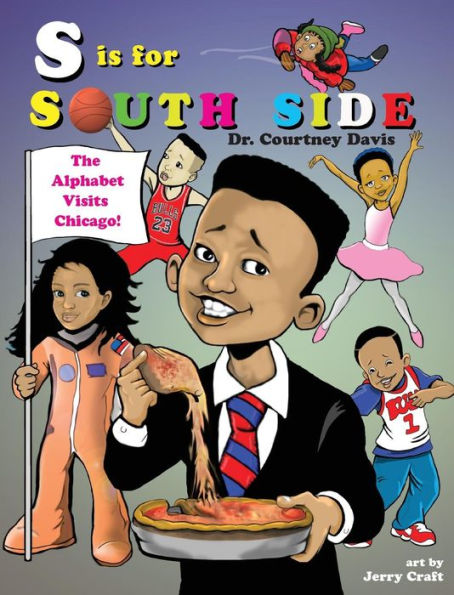 S Is For South Side: The Alphabet Visits Chicago