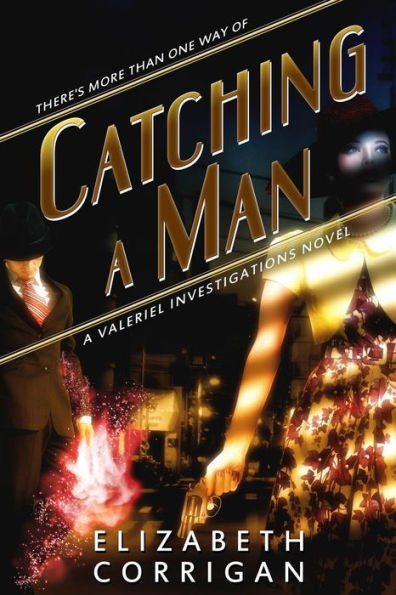 Catching A Man (Valeriel Investigations)