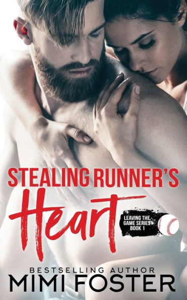Stealing Runner's Heart (Leaving The Game Series)