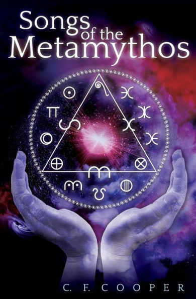 Songs Of The Metamythos