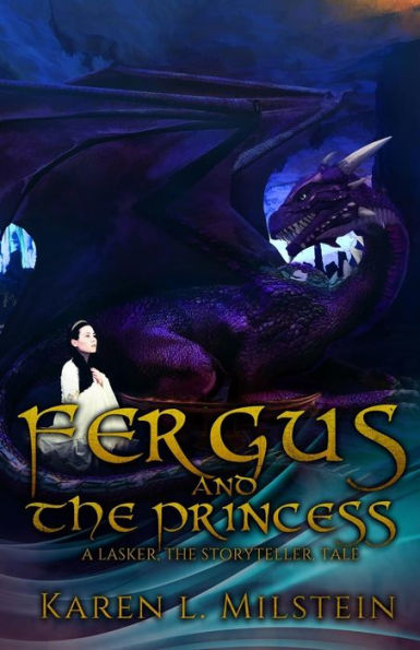 Fergus And The Princess: A Lasker The Storyteller Tale