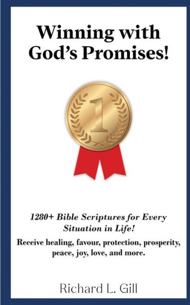 Winning With God'S Promises: Bible Scriptures For Every Situation In Life