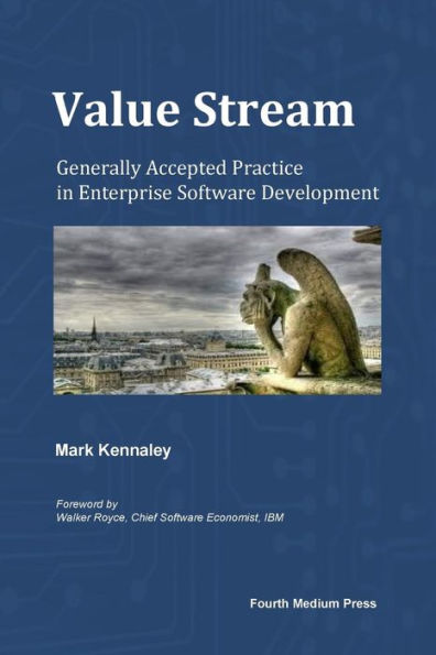 Value Stream: Generally Accepted Practice In Enterprise Software Development