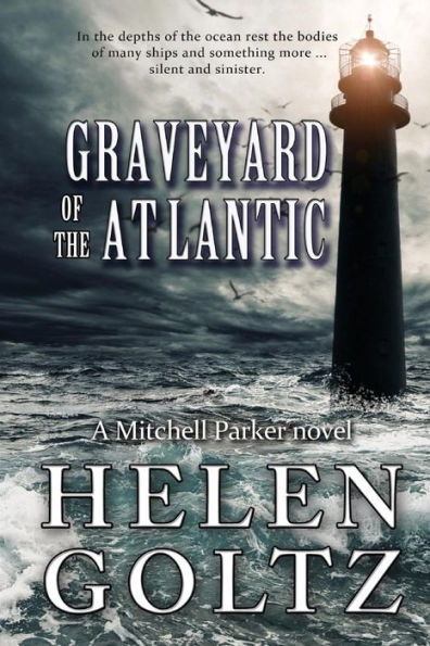 Graveyard Of The Atlantic (Mitchell Parker Crime Series)