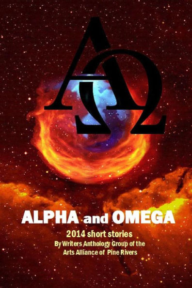 Alpha And Omega: 2014 Short Stories (Wag Anthologies)