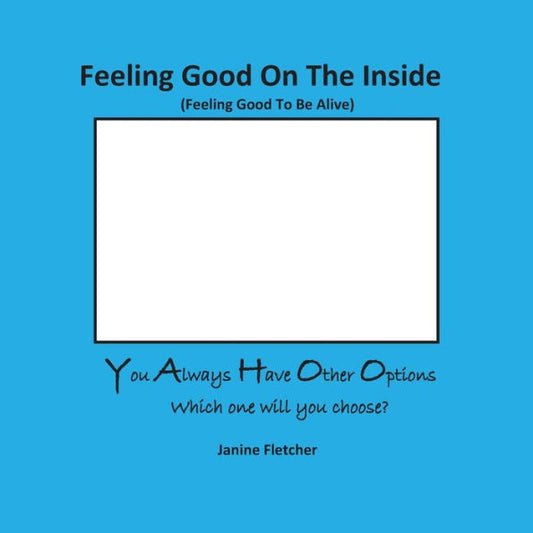 Feeling Good On The Inside