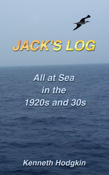 Jack's Log: All At Sea In The 1920S & 30S