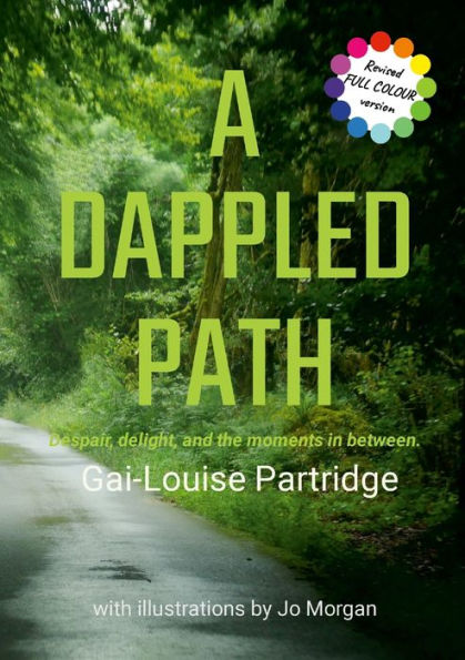 A Dappled Path: Despair, Delight, And The Moments In Between. (Australian Languages Edition)