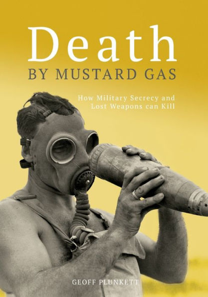 Death By Mustard Gas: How Military Secrecy And Lost Weapons Can Kill