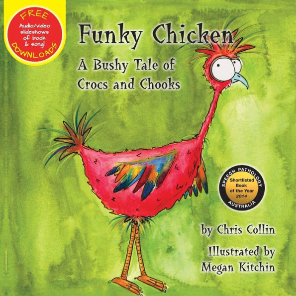 Funky Chicken: A Bushy Tale Of Crocs And Chooks