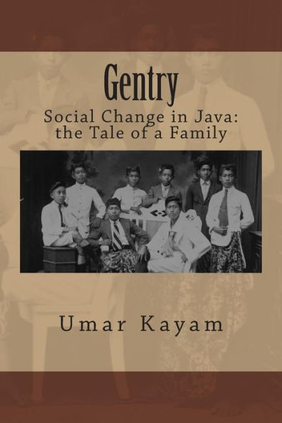 Gentry: Social Change In Java: The Tale Of A Family