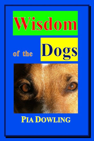 Wisdom Of The Dogs