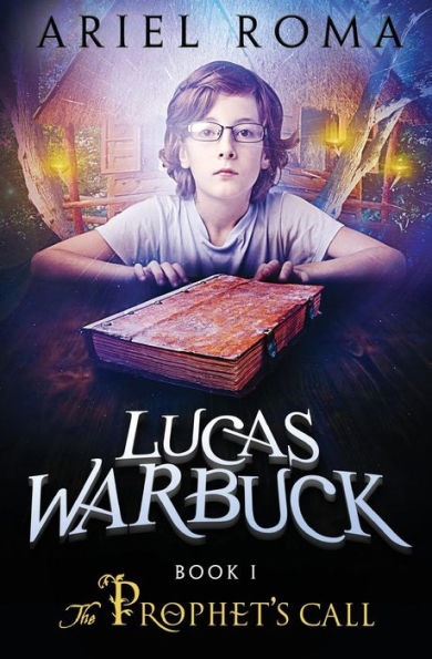 Lucas Warbuck: The Prophet'S Call