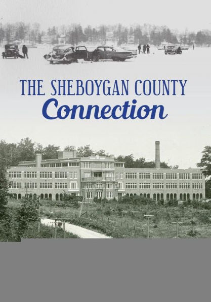 The Sheboygan County Connection