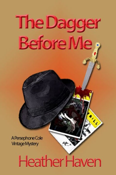 The Dagger Before Me: A Persephone Cole Vintage Mystery (Persephone Cole Vintage Mysteries)