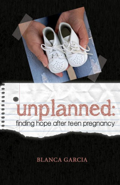 Unplanned: Finding Hope After Teen Pregnancy