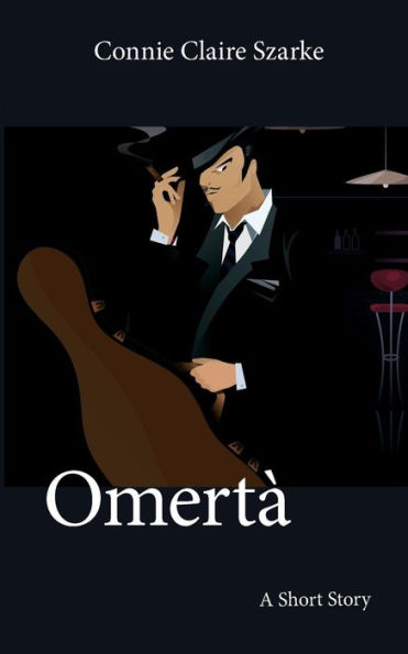 Omerta: A Short Story (Gloria Spencer Series)