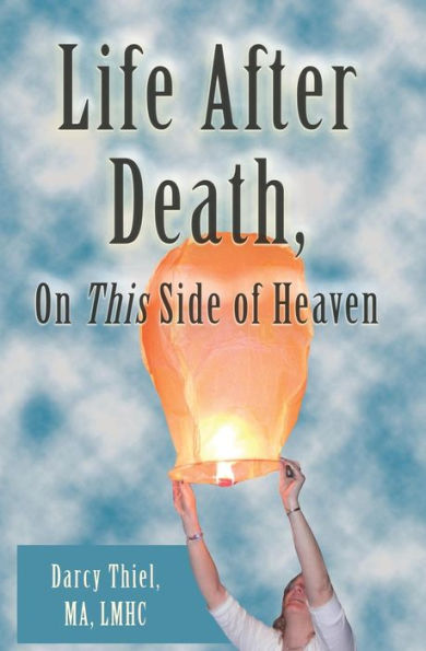 Life After Death, On This Side Of Heaven