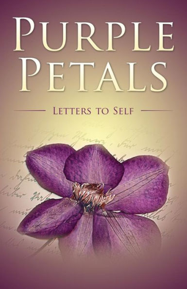 Purple Petals: Letters To Self: Letters To Self
