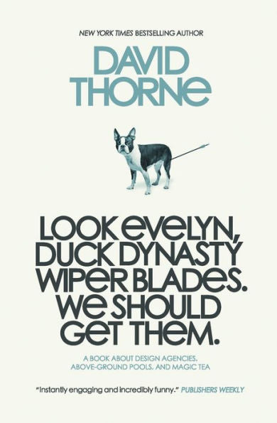Look Evelyn, Duck Dynasty Wiper Blades, We Should Get Them.: A Collection Of New Essays