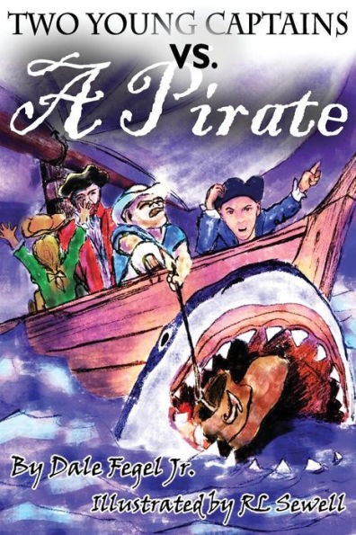 Two Young Captains Vs A Pirate (The Adventures Of Two Young Captains)