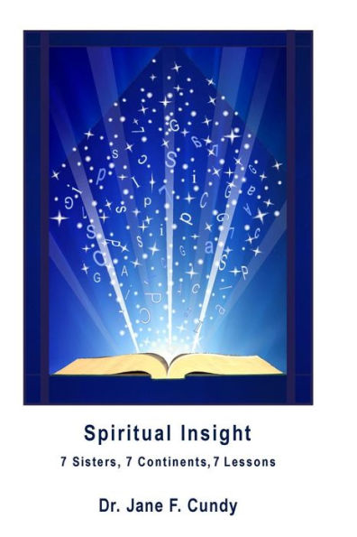 Spiritual Insight: 7 Sisters 7 Continents 7 Lessons