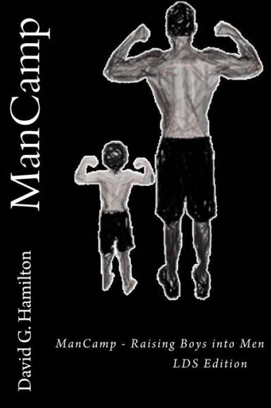 Mancamp: Raising Boys Into Men