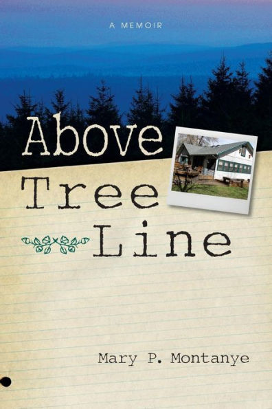 Above Tree Line: A Memoir