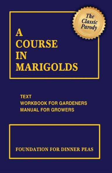 A Course In Marigolds